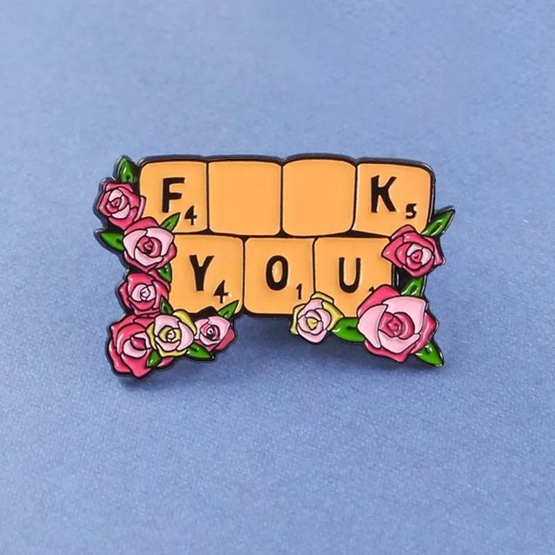 Pins Fuck You